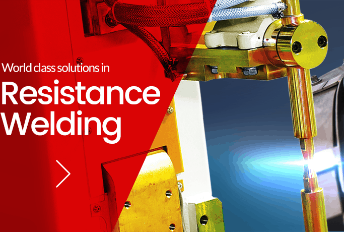 World Class Solutions In Resistance Welding